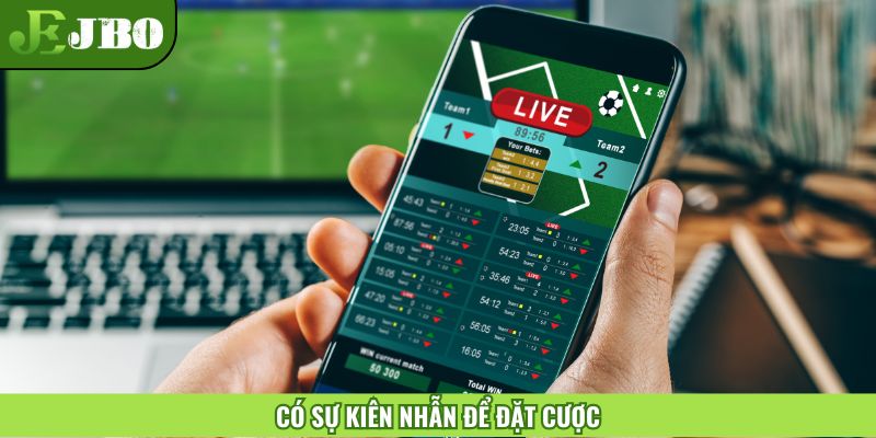Cần phải kiên nhẫn để đặt cược