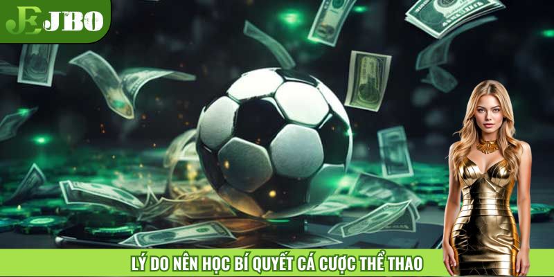 Người chơi cần có bí quyết cá cược thể thao để chơi an toàn