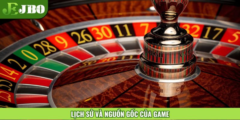 Lịch sử và nguồn gốc của game