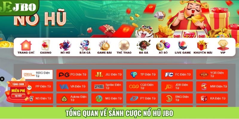 Giới thiệu sảnh cược nổ hũ JBO