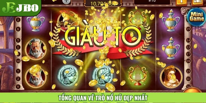 Khái niệm các trò nổ hũ đẹp nhất